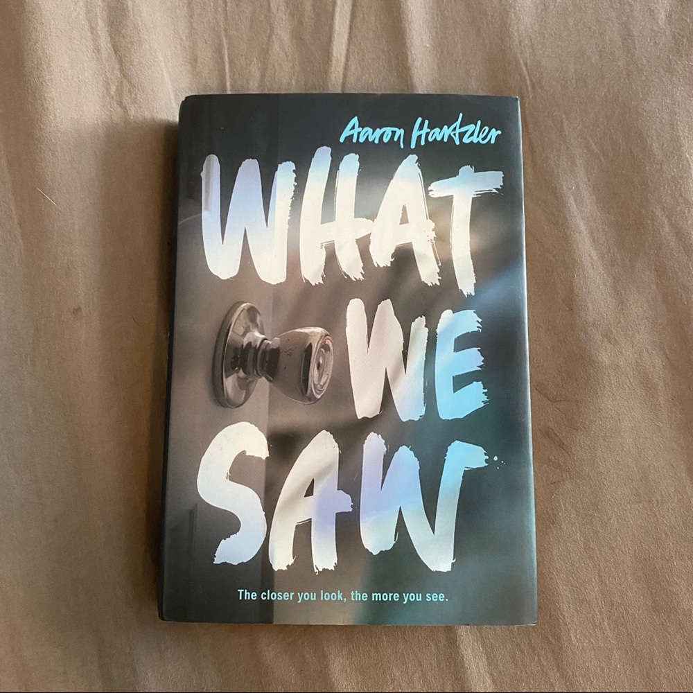 What We Saw by Aaron Hartzler